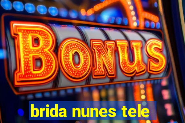 brida nunes tele